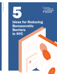 5 Ideas for Reducing Bureaucratic Barriers in NYC