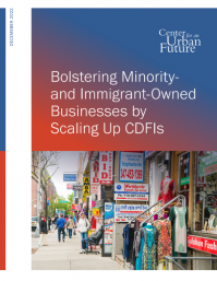 Bolstering Minority- and Immigrant-Owned  Businesses by Scaling Up CDFIs