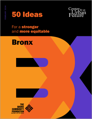 50 Ideas for a Stronger and More Equitable Bronx