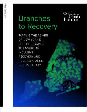 Branches to Recovery: Tapping the Power of NYC’s Public Libraries to Rebuild a More Equitable City