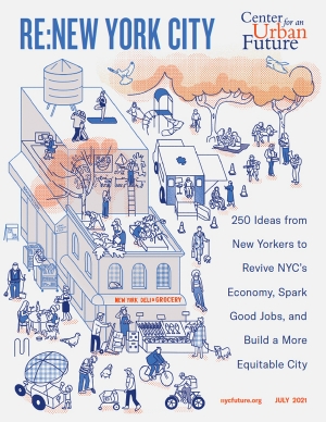 RE:NEW YORK CITY  Center for an Urban Future (CUF)